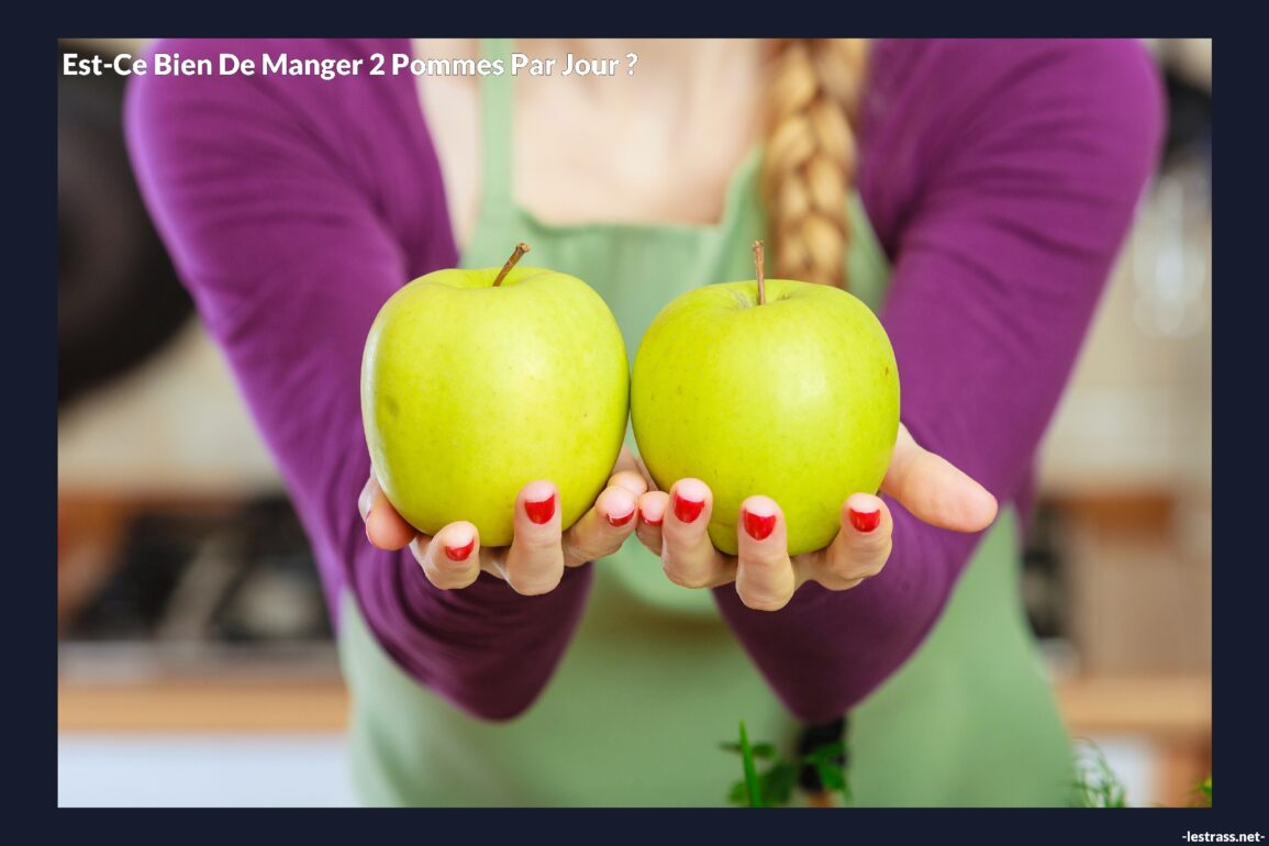 Est-ce bien de manger 2 pommes par jour ?