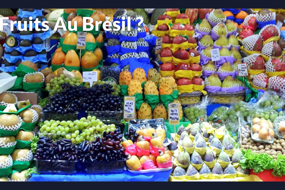 Quels fruits au brésil ?