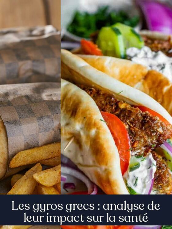 Les gyros grecs : analyse de leur impact sur la santé