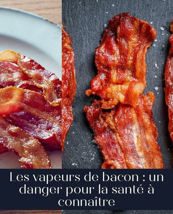 Les vapeurs de bacon : un danger pour la santé à connaître
