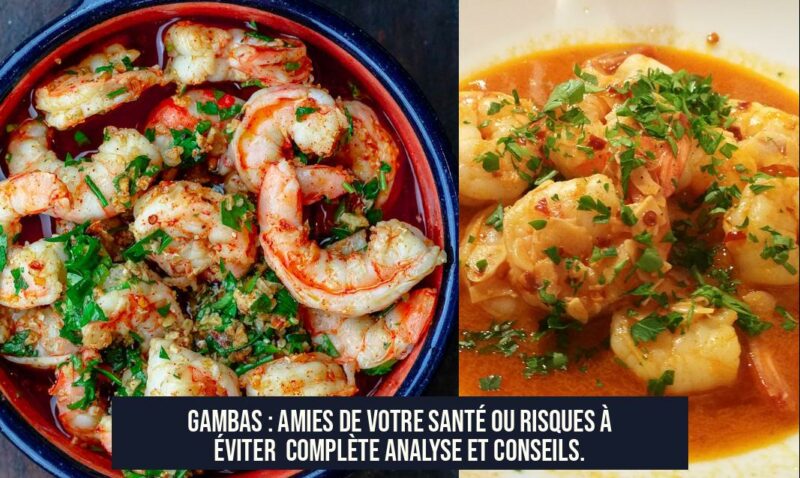 Gambas : Amies de Votre Santé ou Risques à Éviter Complète Analyse et Conseils.