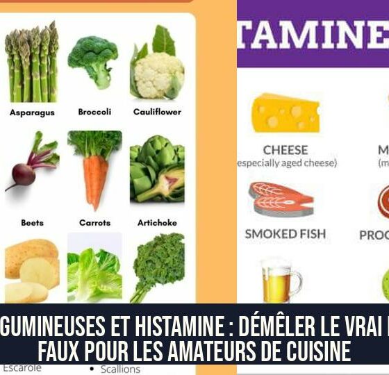 Légumineuses et Histamine : Démêler le Vrai du Faux pour les Amateurs de Cuisine
