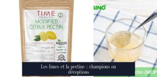 Les limes et la pectine : champions ou déceptions