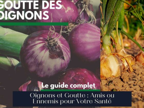 Oignons et Goutte : Amis ou Ennemis pour Votre Santé
