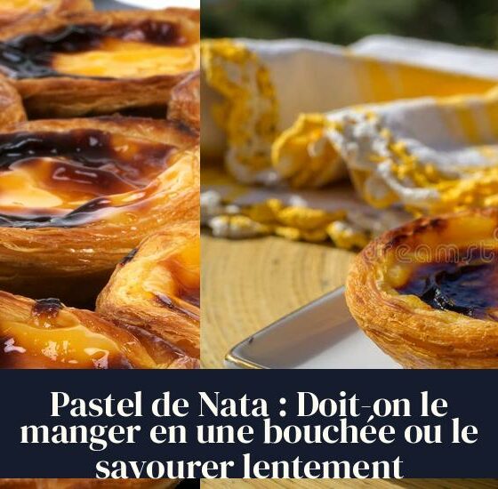 Pastel de Nata : Doit-on le manger en une bouchée ou le savourer lentement