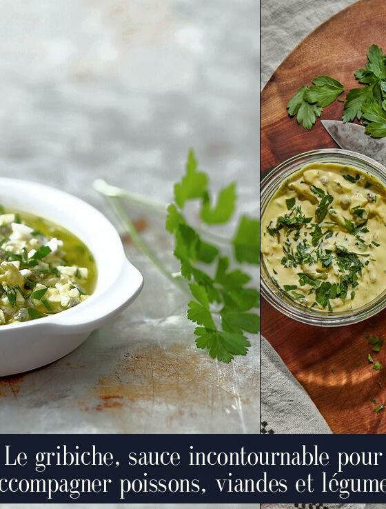 Le gribiche, sauce incontournable pour accompagner poissons, viandes et légumes