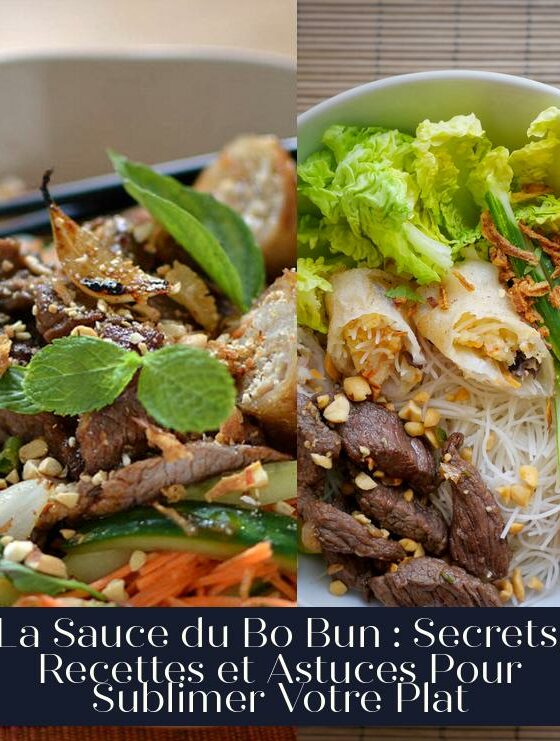 La Sauce du Bo Bun : Secrets, Recettes et Astuces Pour Sublimer Votre Plat
