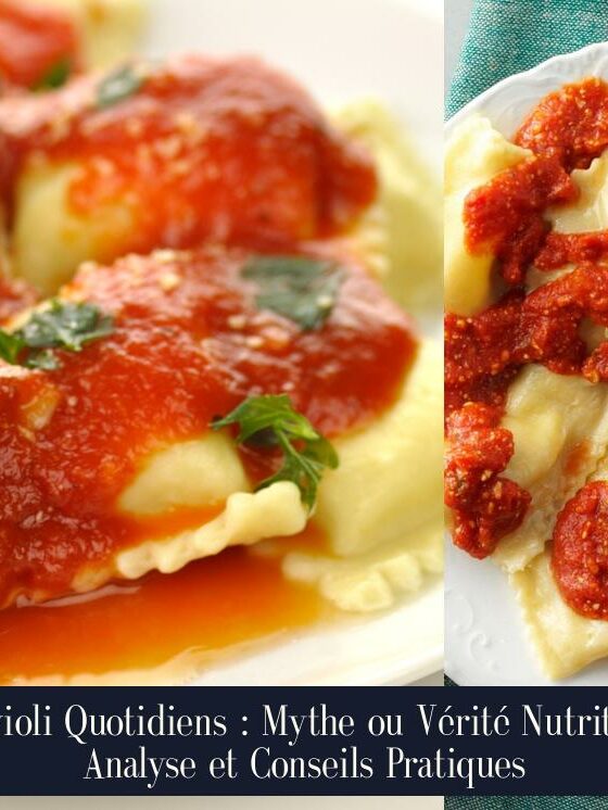 Ravioli Quotidiens : Mythe ou Vérité Nutritive Analyse et Conseils Pratiques
