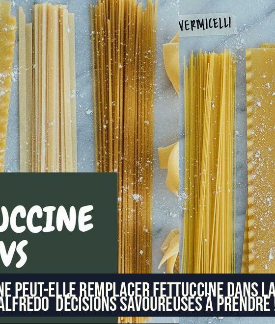 Linguine peut-elle remplacer Fettuccine dans la sauce Alfredo Décisions savoureuses à prendre !