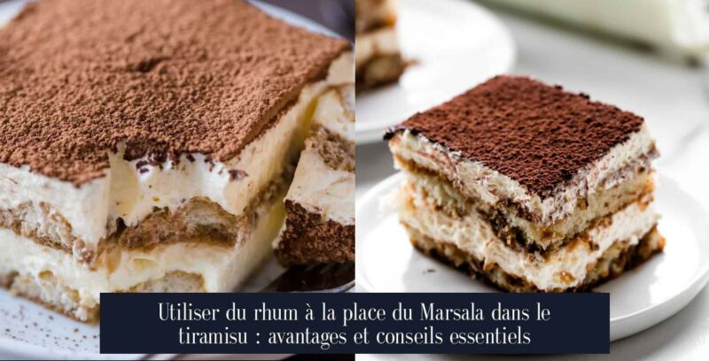 Utiliser du rhum à la place du Marsala dans le tiramisu : avantages et conseils essentiels