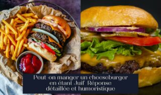 Peut-on manger un cheeseburger en étant Juif Réponse détaillée et humoristique