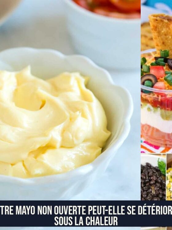 Votre mayo non ouverte peut-elle se détériorer sous la chaleur