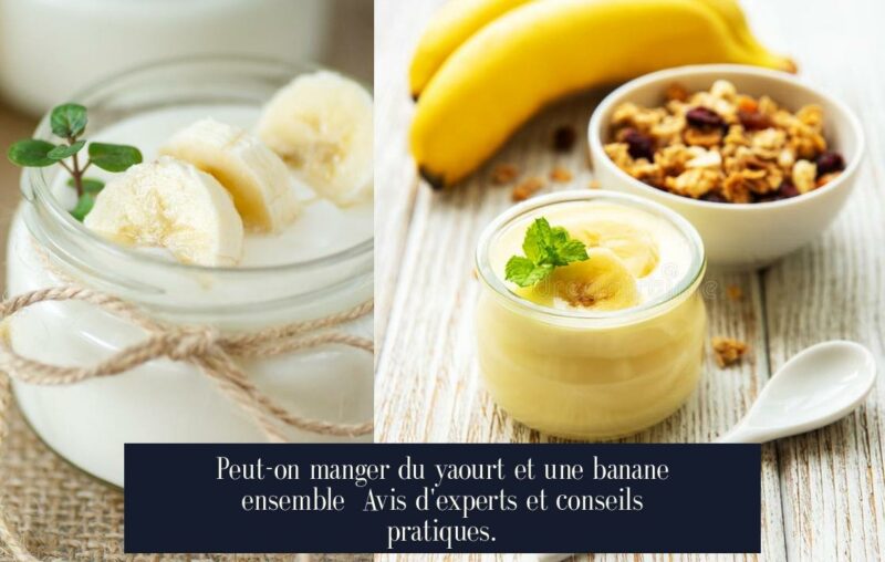 Peut-on manger du yaourt et une banane ensemble Avis d'experts et conseils pratiques.