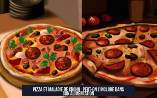Pizza et Maladie de Crohn : Peut-on l'inclure dans son alimentation