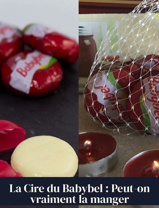 La Cire du Babybel : Peut-on vraiment la manger