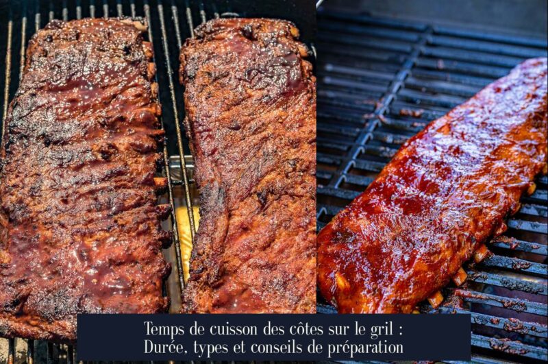 Temps de cuisson des côtes sur le gril : Durée, types et conseils de préparation