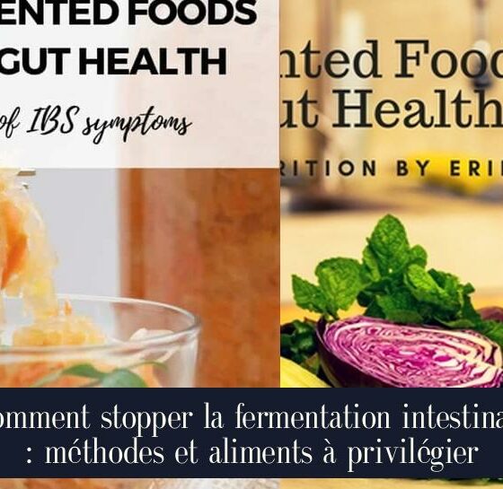 Comment stopper la fermentation intestinale : méthodes et aliments à privilégier