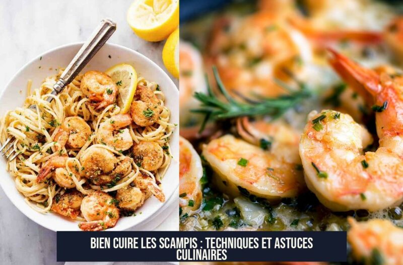 Bien cuire les scampis : techniques et astuces culinaires