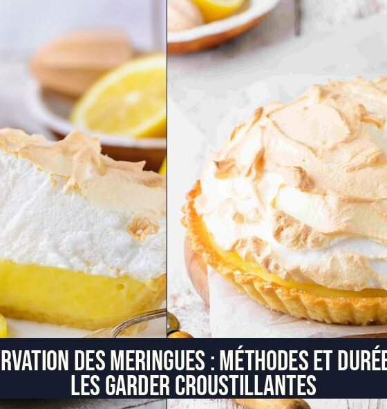 Conservation des Meringues : Méthodes et Durée pour les Garder Croustillantes