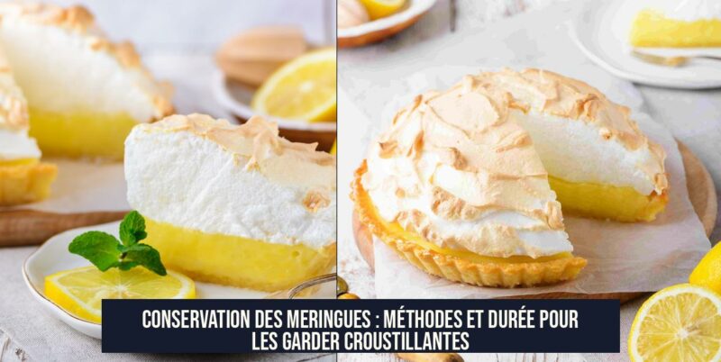 Conservation des Meringues : Méthodes et Durée pour les Garder Croustillantes