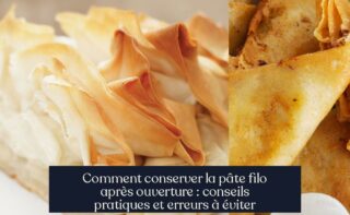 Comment conserver la pâte filo après ouverture : conseils pratiques et erreurs à éviter