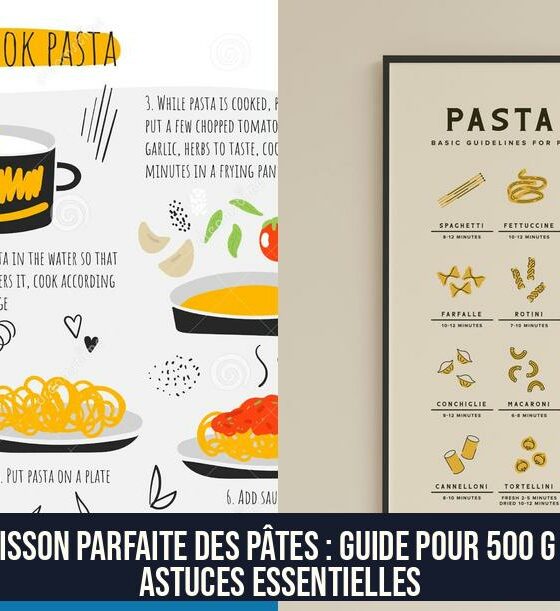Cuisson parfaite des pâtes : guide pour 500 g et astuces essentielles