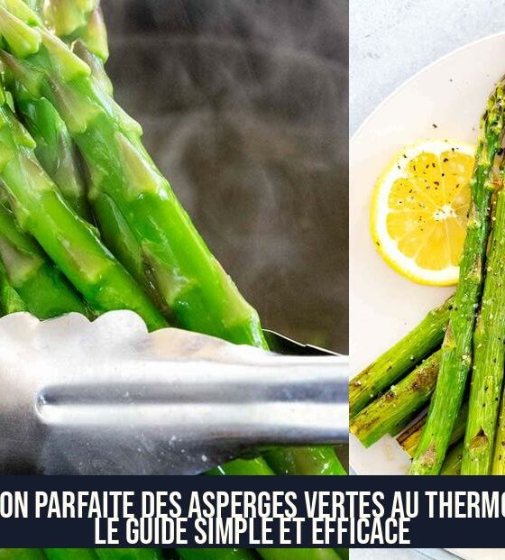 Cuisson parfaite des asperges vertes au Thermomix : le guide simple et efficace