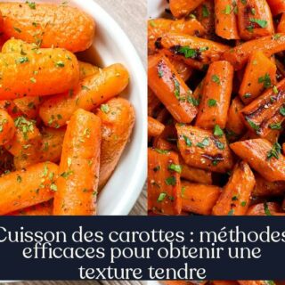 Cuisson des carottes : méthodes efficaces pour obtenir une texture tendre
