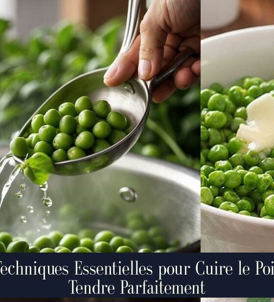 Techniques Essentielles pour Cuire le Pois Tendre Parfaitement