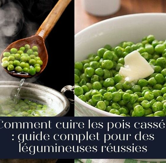 Comment cuire les pois cassés : guide complet pour des légumineuses réussies