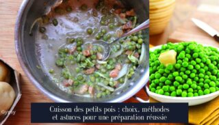 Cuisson des petits pois : choix, méthodes et astuces pour une préparation réussie