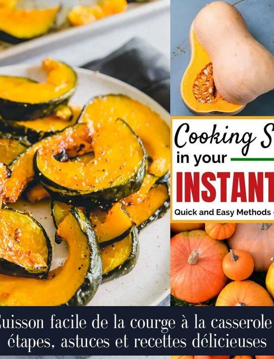 Cuisson facile de la courge à la casserole : étapes, astuces et recettes délicieuses