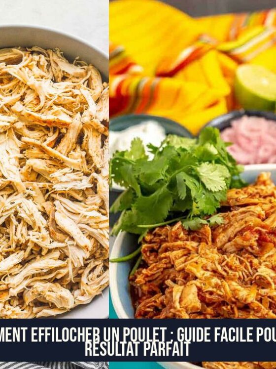 Comment effilocher un poulet : guide facile pour un résultat parfait