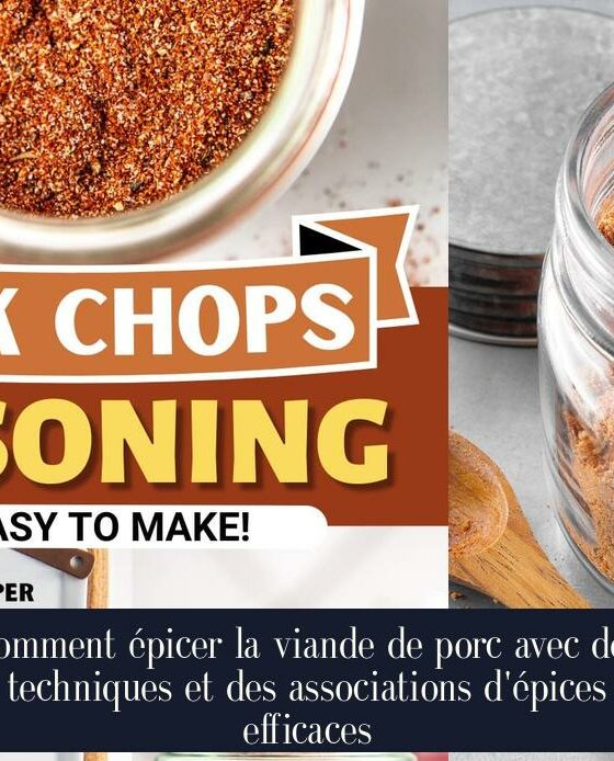 Comment épicer la viande de porc avec des techniques et des associations d'épices efficaces