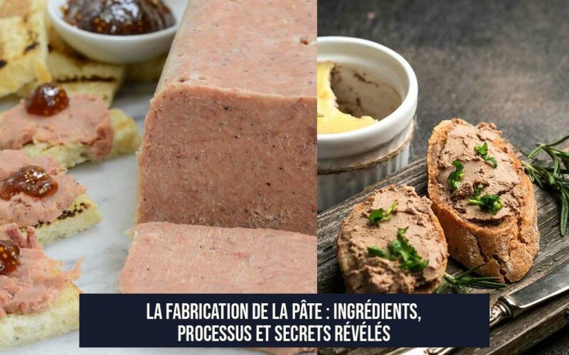 La fabrication de la pâte : ingrédients, processus et secrets révélés