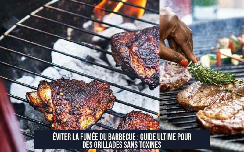 Éviter la fumée du barbecue : Guide ultime pour des grillades sans toxines