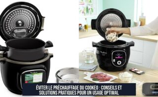 Éviter le préchauffage du Cookeo : conseils et solutions pratiques pour un usage optimal