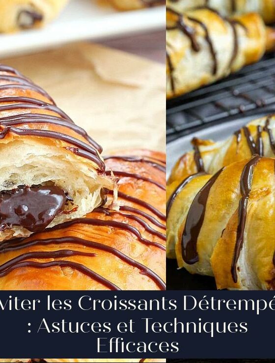 Éviter les Croissants Détrempés : Astuces et Techniques Efficaces