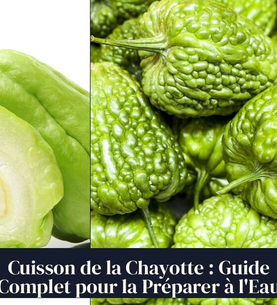 Cuisson de la Chayotte : Guide Complet pour la Préparer à l'Eau