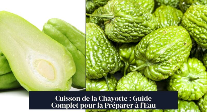 Cuisson de la Chayotte : Guide Complet pour la Préparer à l'Eau