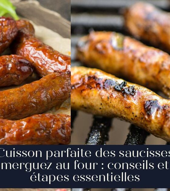 Cuisson parfaite des saucisses merguez au four : conseils et étapes essentielles