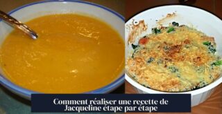 Comment réaliser une recette de Jacqueline étape par étape