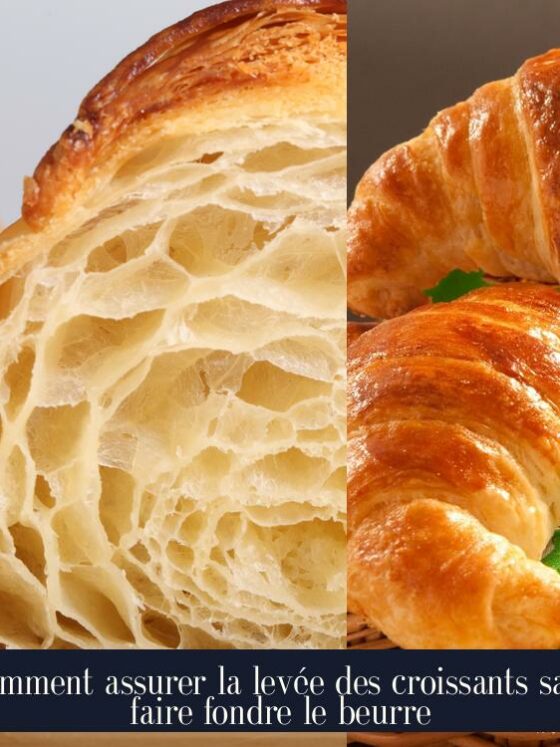 Comment assurer la levée des croissants sans faire fondre le beurre