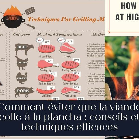 Comment éviter que la viande colle à la plancha : conseils et techniques efficaces