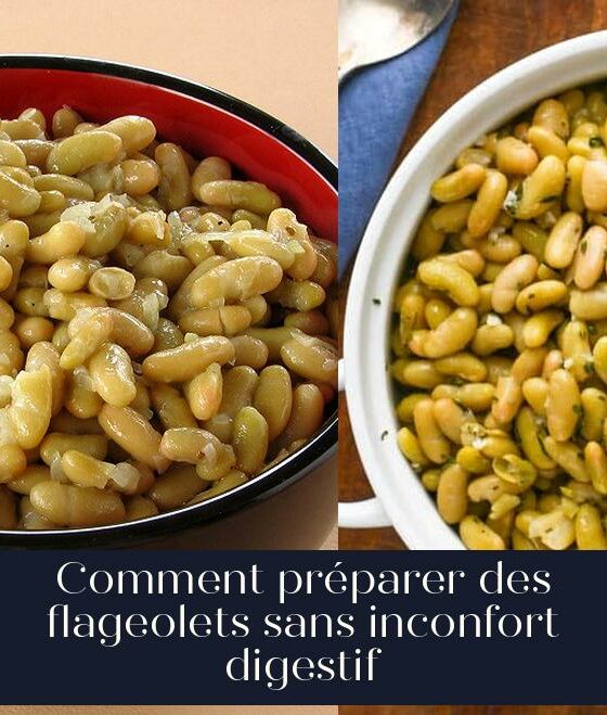 Comment préparer des flageolets sans inconfort digestif