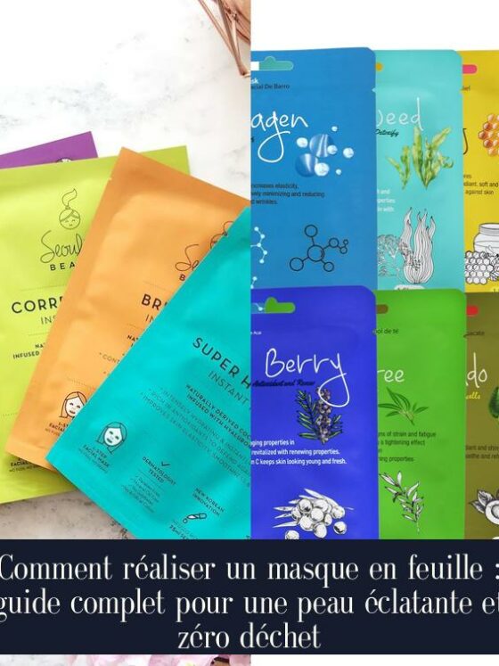 Comment réaliser un masque en feuille : guide complet pour une peau éclatante et zéro déchet
