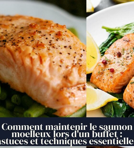 Comment maintenir le saumon moelleux lors d'un buffet : astuces et techniques essentielles