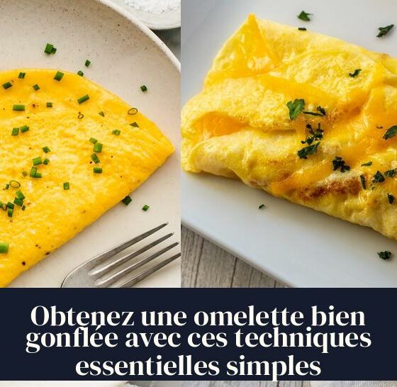 Obtenez une omelette bien gonflée avec ces techniques essentielles simples