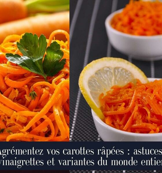 Agrémentez vos carottes râpées : astuces, vinaigrettes et variantes du monde entier