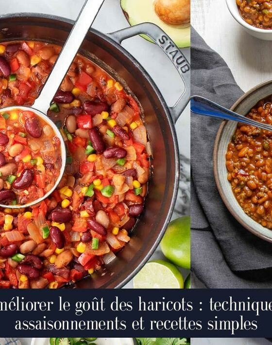 Améliorer le goût des haricots : techniques, assaisonnements et recettes simples